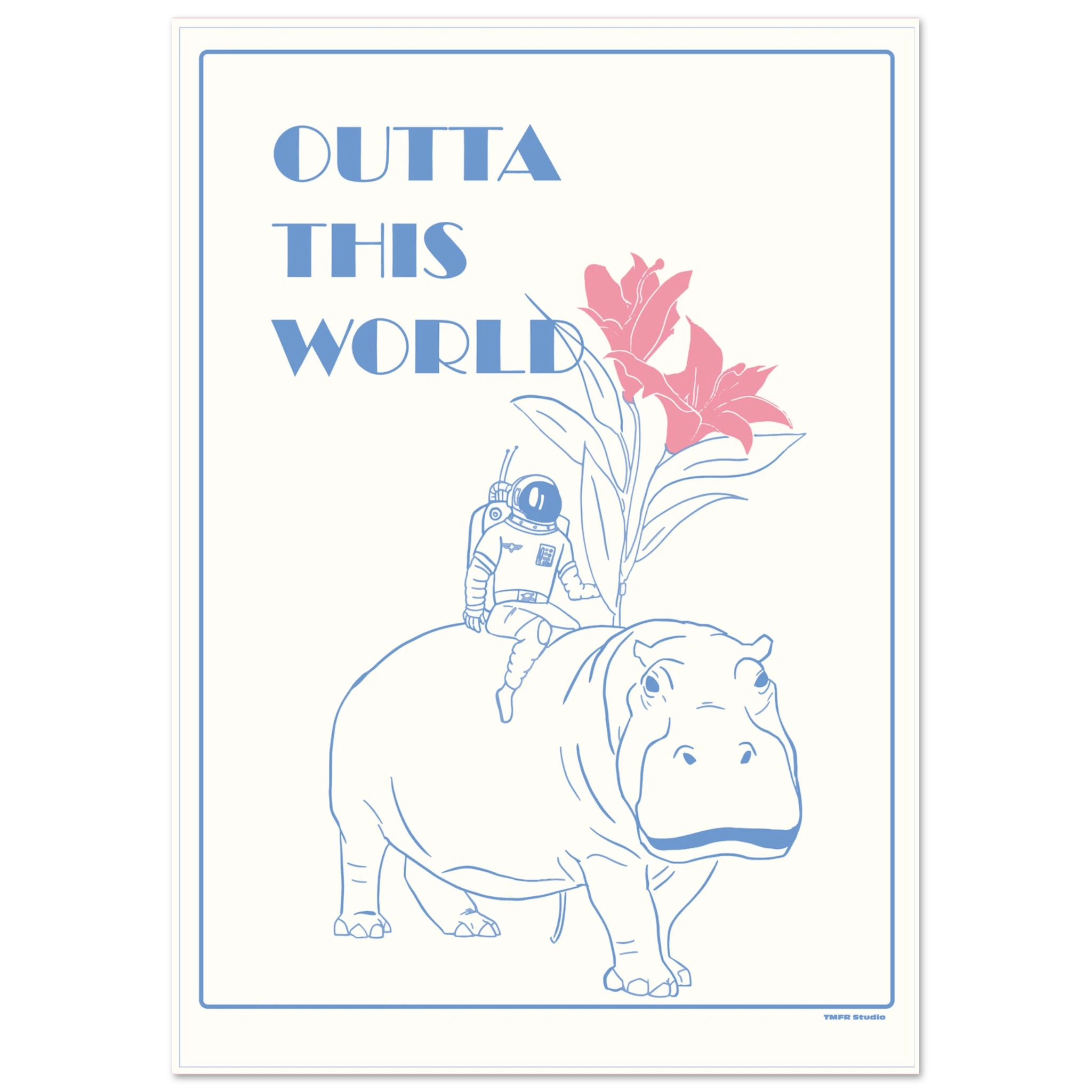 Outta This World poster with an astronaut on a hippo leaning against a wall in a bedroom
