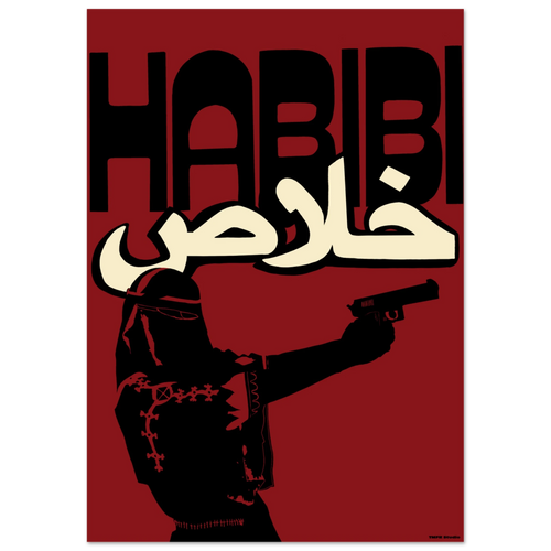 Black framed Habibi Khalas poster with a veiled figure holding a gun on a red background